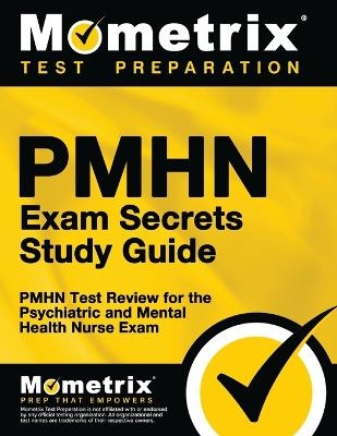 Pmhn Exam Secrets Study Guide - 