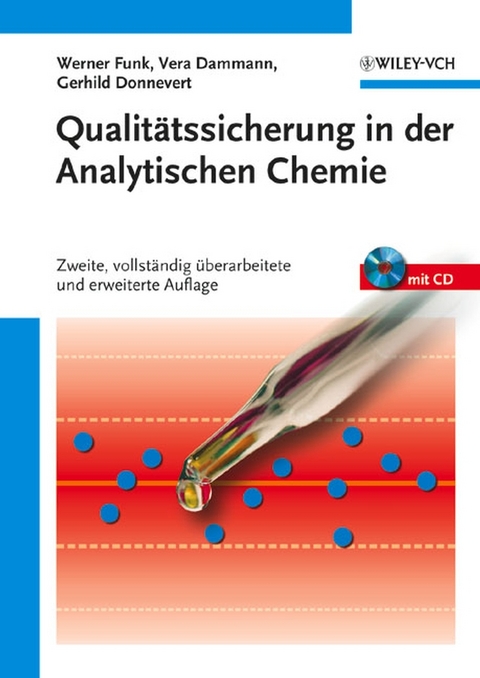 Qualitätssicherung in der Analytischen Chemie - Werner Funk, Vera Dammann, Gerhild Donnevert