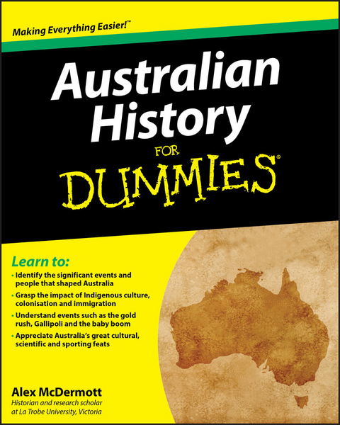 Australian History for Dummies -  Alex McDermott