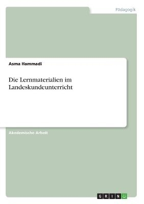 Die Lernmaterialien im Landeskundeunterricht - Asma Hammadi