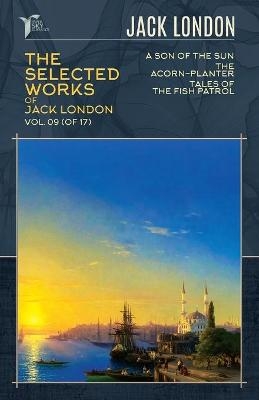 The Selected Works of Jack London, Vol. 09 (of 17) - Jack London