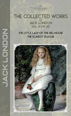 The Collected Works of Jack London, Vol. 01 (of 25) - Jack London