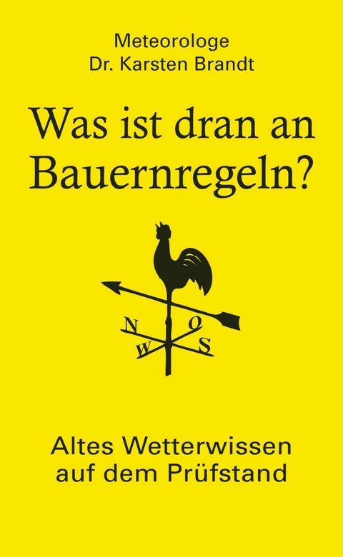 Was ist dran an Bauernregeln? -  Karsten Brandt