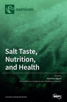 Salt Taste, Nutrition, and Health