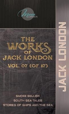 The Works of Jack London, Vol. 07 (of 17) - Jack London