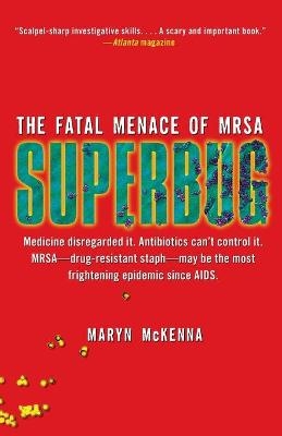 Superbug - Maryn McKenna