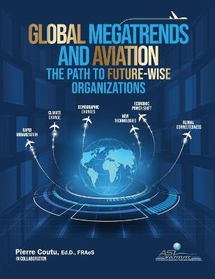 Global Megatrends and Aviation - Pierre Coutu