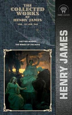 The Collected Works of Henry James, Vol. 35 (of 36) - Henry James