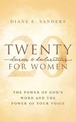 20 Decrees & Declarations for Women - Diane E Sanders