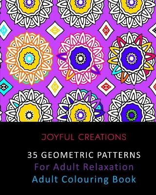 35 Geometric Patterns For Adult Relaxation - Joyful Creations