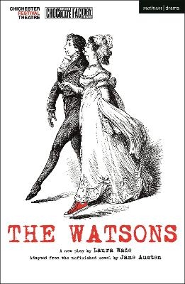 The Watsons - Laura Wade