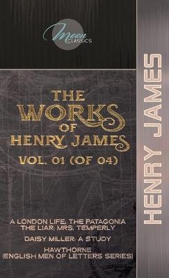 The Works of Henry James, Vol. 01 (of 04) - Henry James