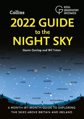 2022 Guide to the Night Sky - Storm Dunlop, Wil Tirion,  Royal Observatory Greenwich,  Collins Astronomy