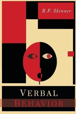 Verbal Behavior - B F Skinner