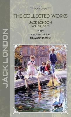 The Collected Works of Jack London, Vol. 09 (of 17) - Jack London