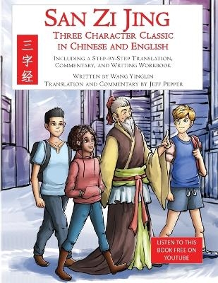 San Zi Jing - Three Character Classic in Chinese and English - Wang Yinglin