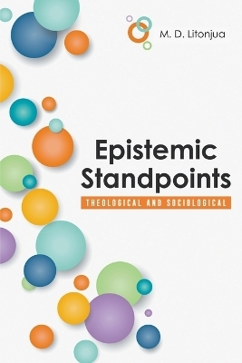 Epistemic Standpoints - M D Litonjua