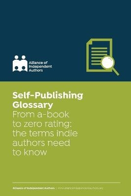 Self-Publishing Glossary - Alliance Of Independent Authors