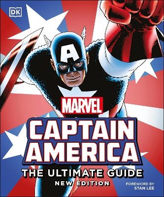 Captain America Ultimate Guide New Edition - Matt Forbeck, Alan Cowsill, Daniel Wallace, Melanie Scott