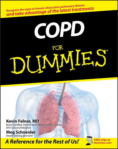 COPD For Dummies -  Kevin Felner,  Meg Schneider
