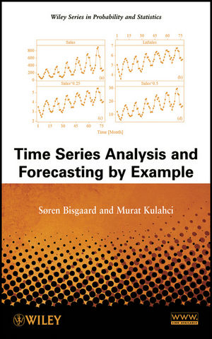 Time Series Analysis and Forecasting by Example - Søren Bisgaard, Murat Kulahci