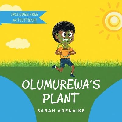 Olumurewa's Plant - Sarah Adenaike