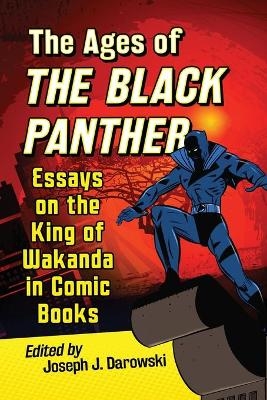 The Ages of the Black Panther - 