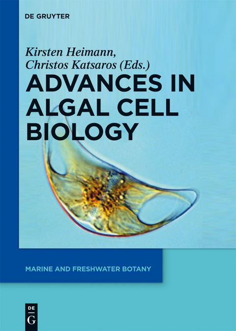 Advances in Algal Cell Biology - 