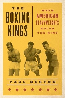 The Boxing Kings - Paul Beston