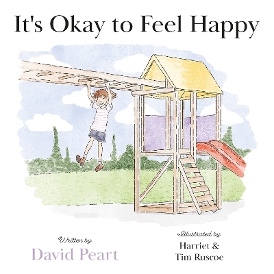 It's Okay to Feel Happy - David Peart