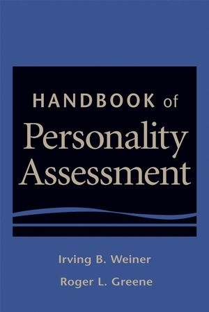 Handbook of Personality Assessment - Irving B. Weiner, Roger L. Greene