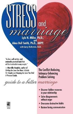 Stress and Marriage - Larry Rothstein, Lyle H Miller