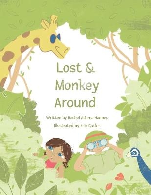 Lost and Monkey Around - Rachel Adema-Hannes