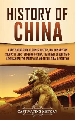 History of China - Captivating History