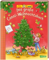 Conni-Adventsbuch: Das große Conni-Weihnachtsbuch - Liane Schneider, Hanna Sörensen, Laura Leintz, Julia Boehme