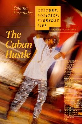 The Cuban Hustle - Sujatha Fernandes