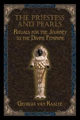 The Priestess and Pearls - Georgia Van Raalte