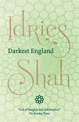 Darkest England - Idries Shah