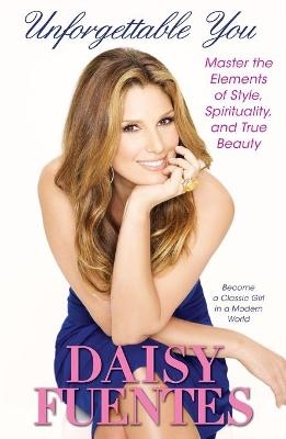 Unforgettable You - Daisy Fuentes