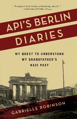 Api's Berlin Diaries - Gabrielle Robinson