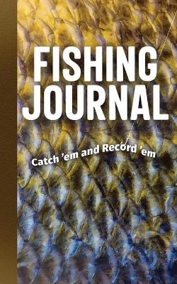 Fishing Journal - 