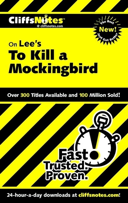 CliffsNotes on Lee's To Kill a Mockingbird -  Tammy Castleman