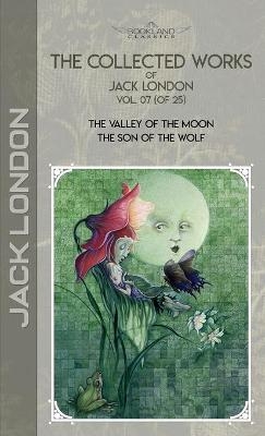 The Collected Works of Jack London, Vol. 07 (of 25) - Jack London