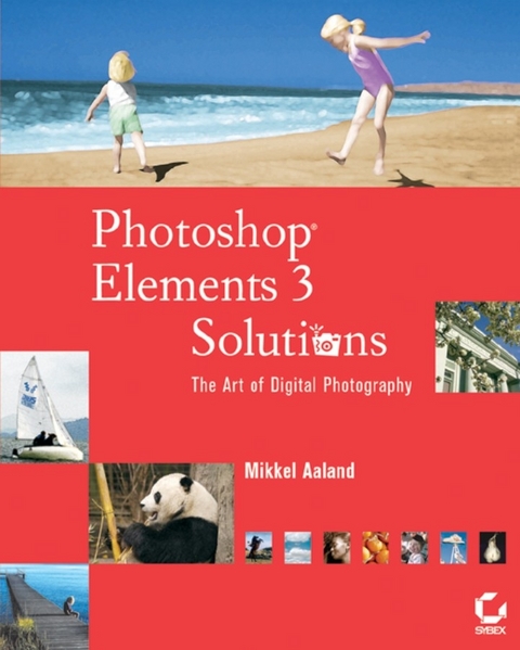Photoshop Elements 3 Solutions - Mikkel Aaland