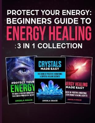 Protect Your Energy - 3 in 1 collection - Angela Grace