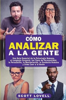 C�mo Analizar a la Gente - Scott Lovell