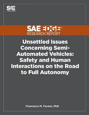 Unsettled Issues Concerning Semi-Automated Vehicles - Francesca Favaro
