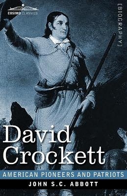 David Crockett - John S C Abbott