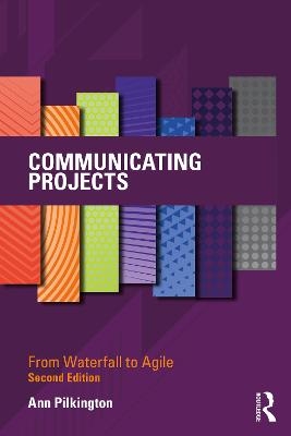 Communicating Projects - Ann Pilkington