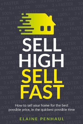 Sell High, Sell Fast - Elaine Penhaul